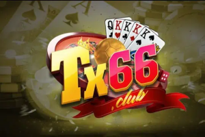 TX66 Club – Sân chơi giao lưu cực hót năm 2023