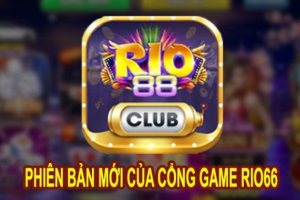 Rio88 Club – Những trò chơi kiếm được tiền hiện nay