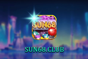 Sun68 Club – Cổng game bài đổi thưởng chất lượng cao năm 2023