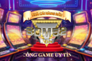 Bom52 Vin – Trò chơi game bài kiếm tiền trên mạng