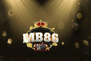 MB86 Club – Trải nghiệm game miễn phí kiếm tiền mới nhất 2023