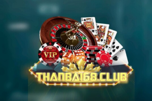 ThanBai68 Club – Trò chơi hay để kiếm tiền trực tuyến